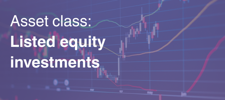 Asset classes Pension toolkit - Listed equity