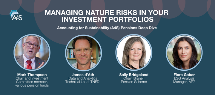 Managing Nature risks in your investment portfolio - Pensions Deep Dive (720 x 320 px) - 1